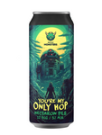 Monsters: You Are My Only Hop - 500 ml can