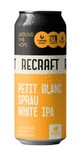 ReCraft: Petit Blanc Sprau White IPA - 500 ml can