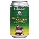B. Nektar: Kill All the Golfers - 355 ml can
